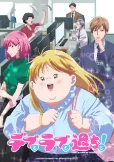 Debu to Love to Ayamachi to! Episode 10 English Subbed